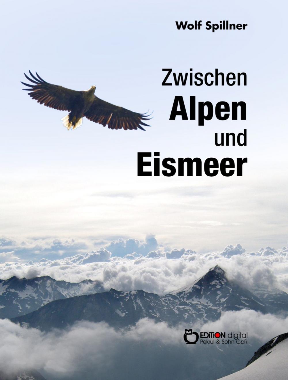 Big bigCover of Zwischen Alpen und Eismeer