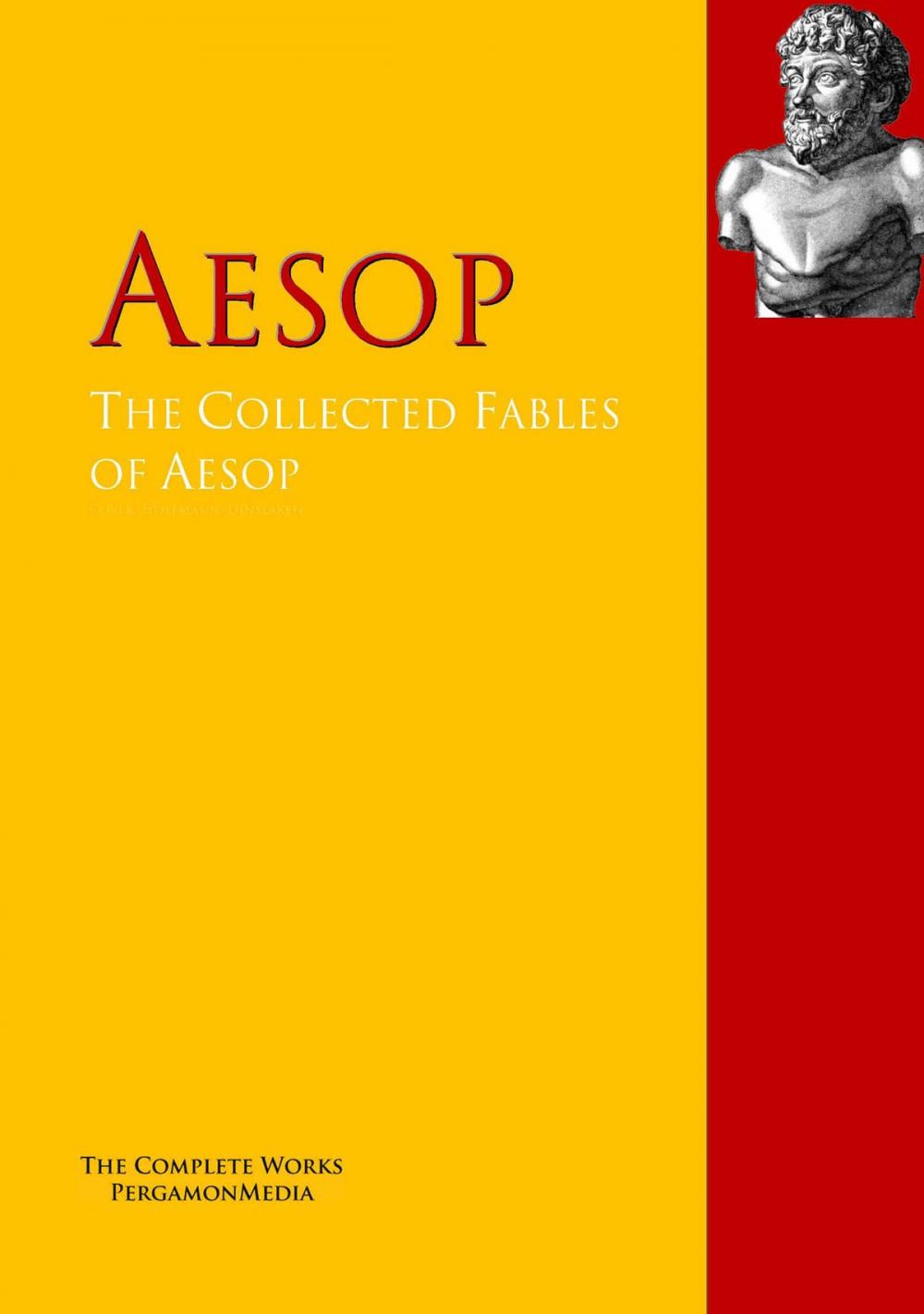 Big bigCover of The Collected Fables of Aesop