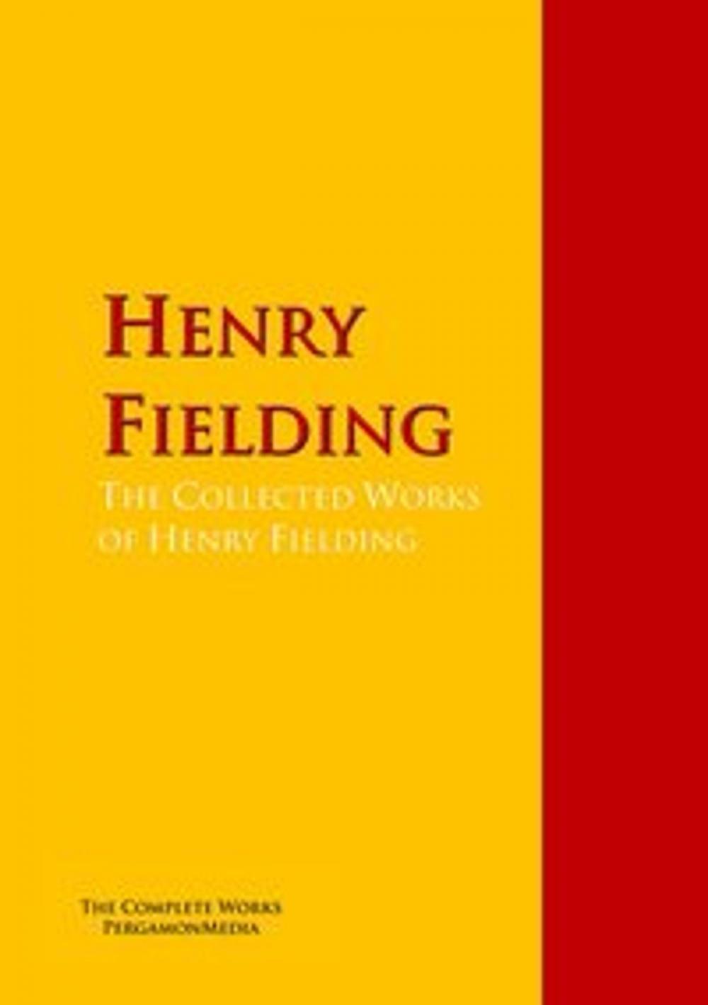 Big bigCover of The Collected Works of Henry Fielding