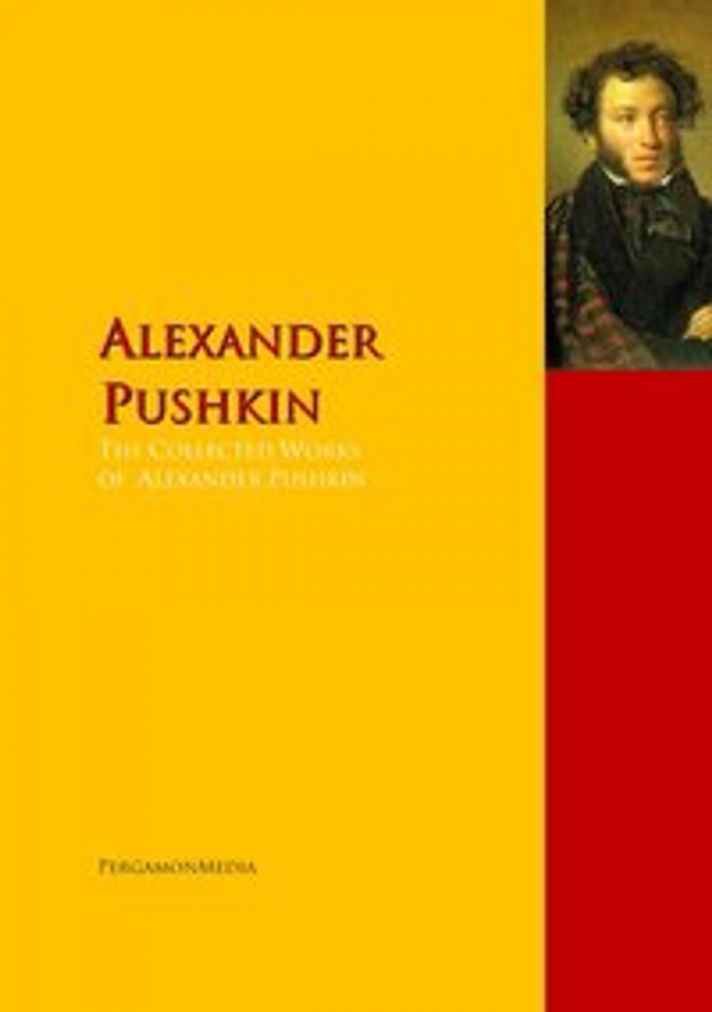 Big bigCover of The Collected Works of Alexander Pushkin