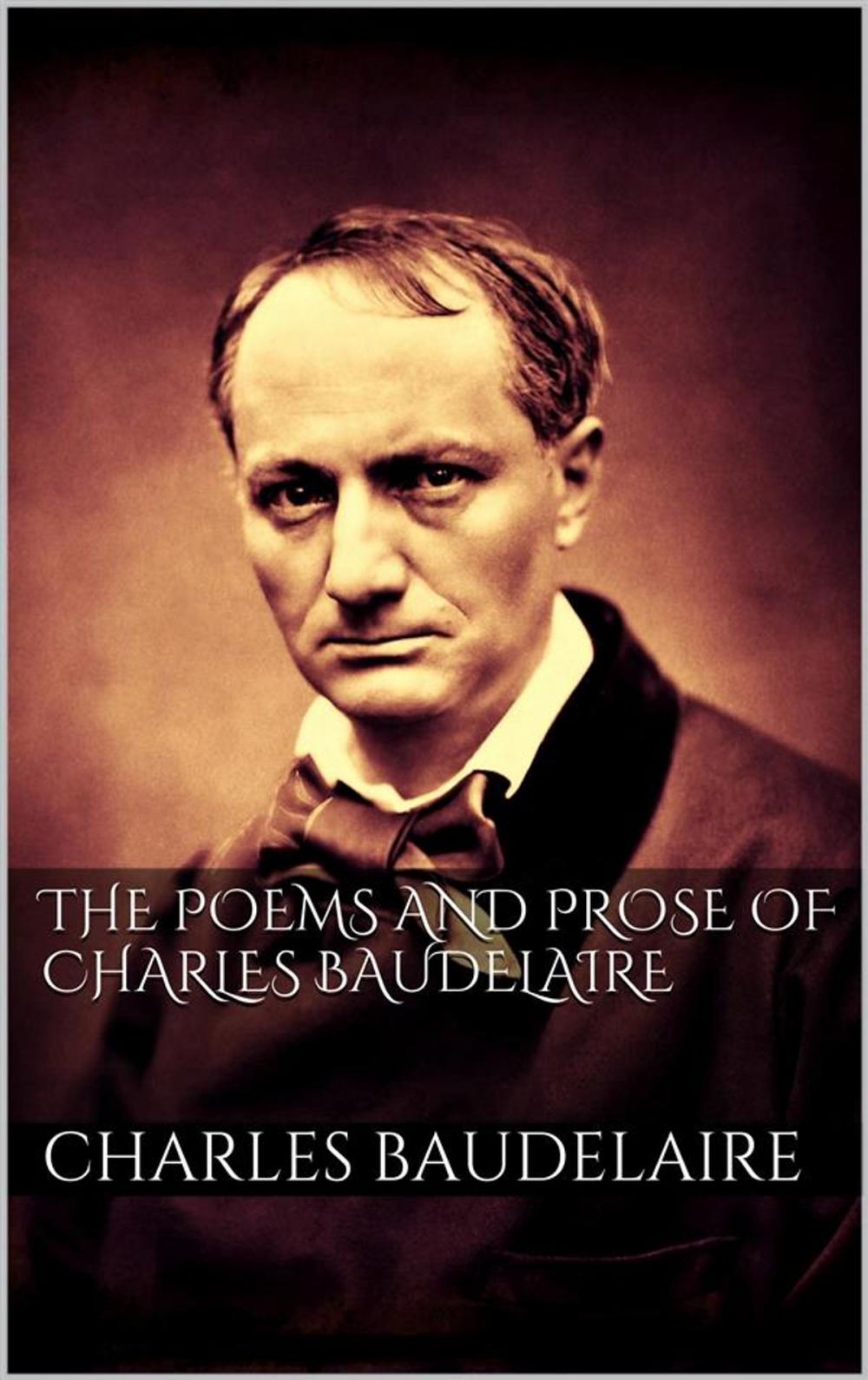 Big bigCover of The Poems And Prose Of Charles Baudelaire