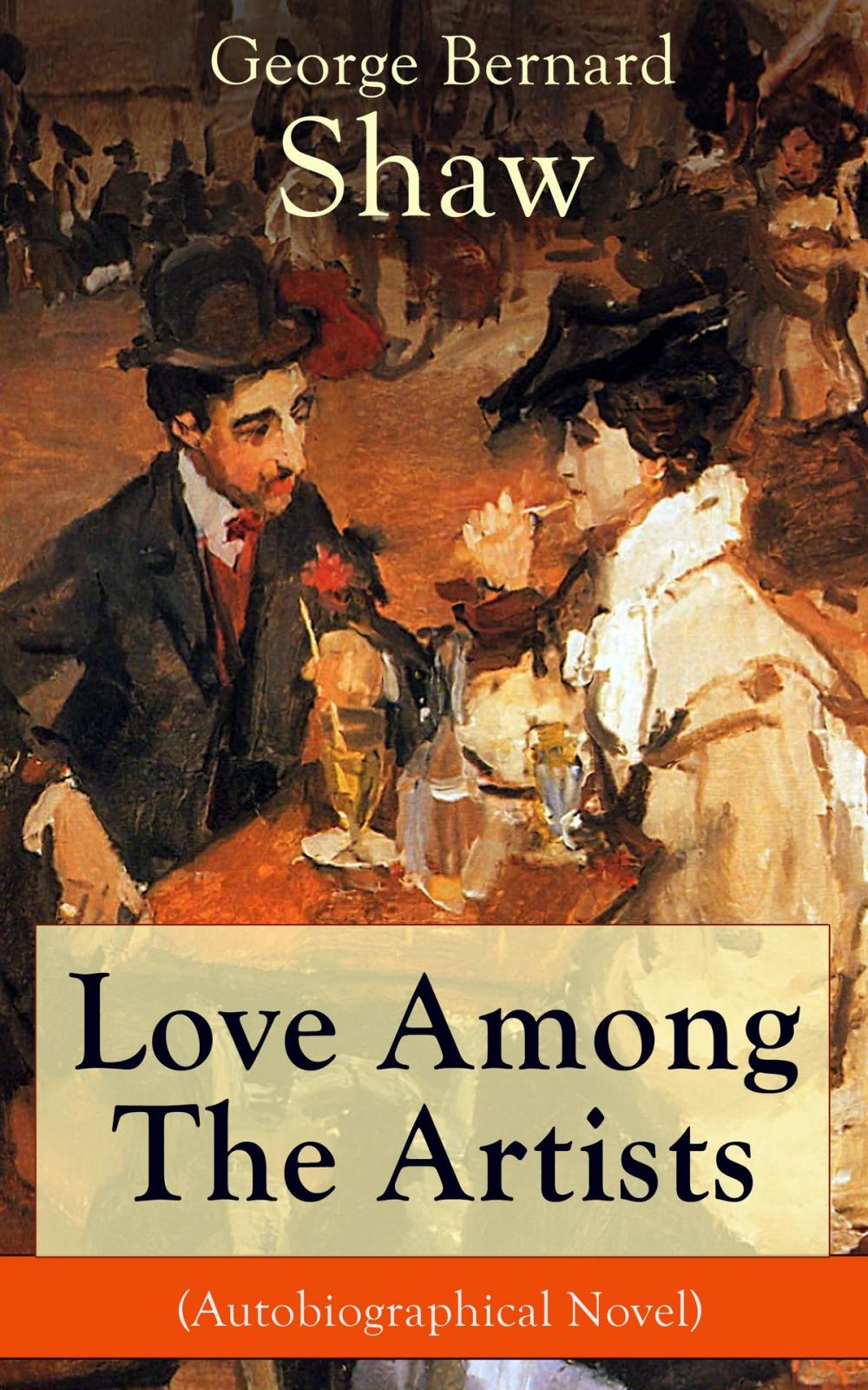 Big bigCover of Love Among The Artists (Autobiographical Novel)