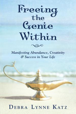 Cover of the book Freeing The Genie Within by Vironika Tugaleva