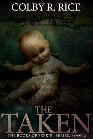 Cover of the book The Taken by Leigh Ellwood