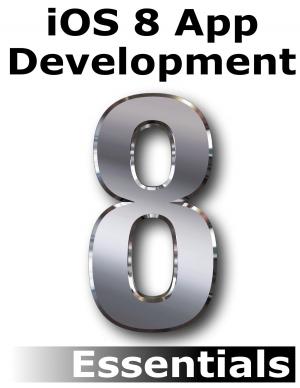Cover of the book iOS 8 App Development Essentials - Second Edition by Shanthi Vemulapalli
