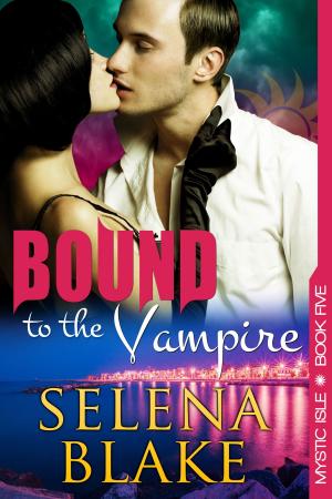 bigCover of the book Bound to the Vampire (Mystic Isle, Book 5) by 