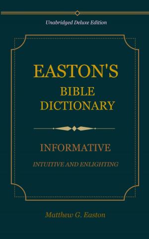 Cover of the book Easton's Bible Dictionary by Spence, Henry D. M.