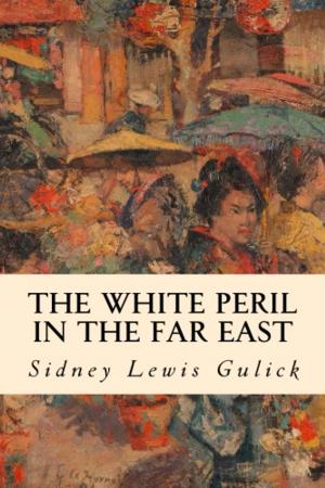 Book cover of The White Peril in the Far East