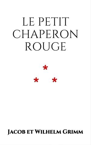 Book cover of Le Petit Chaperon rouge