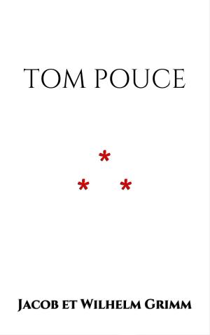 Cover of the book Tom Pouce by Guy de Maupassant