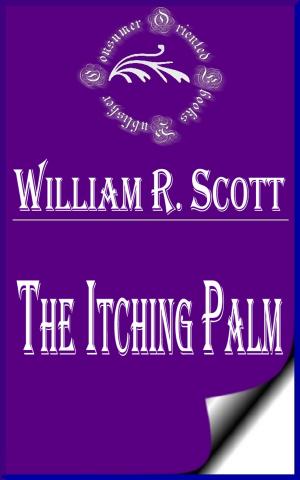 Cover of the book The Itching Palm: A Study of the Habit of Tipping in America by Randall Garrett