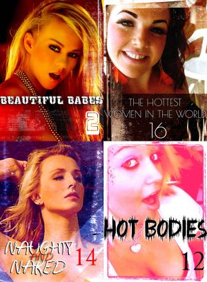 Cover of the book The Ultimate Sexy Girls Compilation 34 - Four books in one by Amanda Caldwell