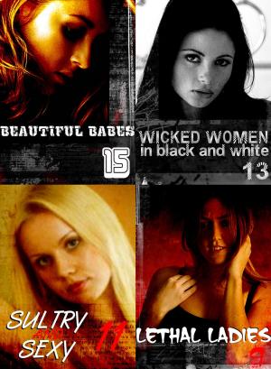 Cover of the book The Ultimate Sexy Girls Compilation 47 - Four books in one by Amanda Caldwell