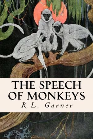 Cover of the book The Speech of Monkeys by W.H.G. Kingston