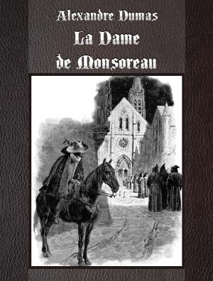 Cover of the book La Dame de Monsoreau by F. Anstey