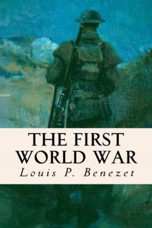 Cover of the book The First World War by Charles Whibley
