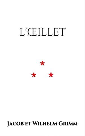 Cover of the book L'Œillet by Guy de Maupassant
