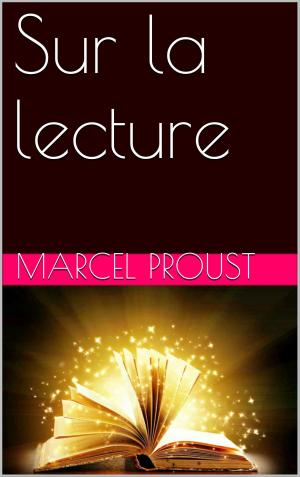 Cover of the book Sur la lecture by Pamphile Le May