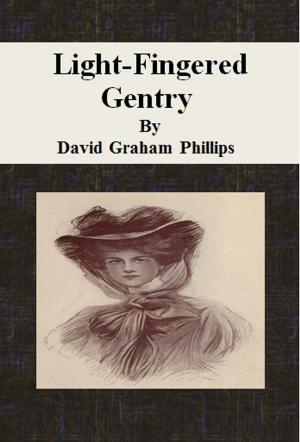 Cover of the book Light-Fingered Gentry by John Tregarthen