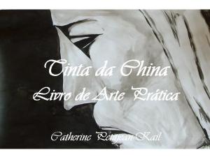 Cover of the book Tinta da China by Catherine P. Kail