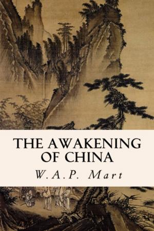 Cover of the book The Awakening of China by Anna Sewell