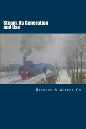 Cover of the book Steam, Its Generation and Use by Emily Bronte