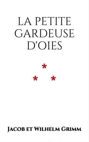 Book cover of La Petite Gardeuse d'Oies