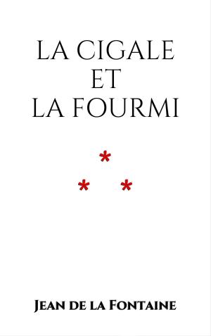 Cover of the book La Cigale et la Fourmi by Grimm Brothers