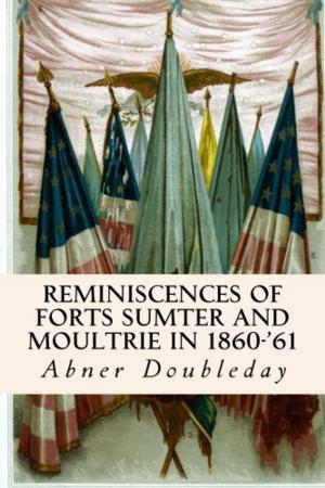 Cover of Reminiscences of Forts Sumter and Moultrie in 1860-'61