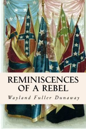 Cover of the book Reminiscences of a Rebel by Alfred Russell Wallace
