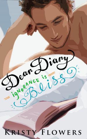 Cover of the book Dear Diary - Ignorance is Bliss by Kira Cox