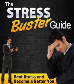 Cover of the book The Stress Buster Guide by Anonymous