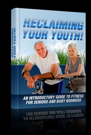 Cover of the book Reclaiming Your Youth by Beran Parry