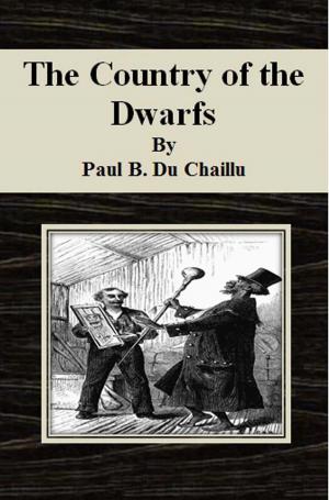 Cover of the book The Country of the Dwarfs by Asbury Harpending