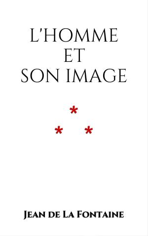 Cover of the book L'Homme et son image by Chrétien de Troyes