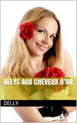 Cover of Aélys aux cheveux d’or by Delly, NA