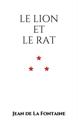 Cover of the book Le Lion et le Rat by Guy de Maupassant