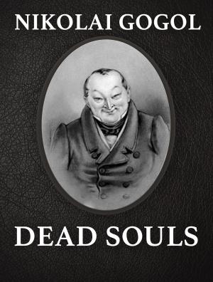Cover of the book Dead Souls by Australian Legendary Tales