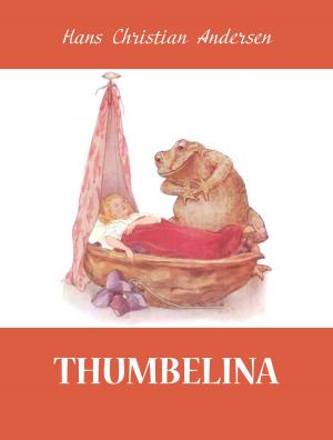 Cover of the book Thumbelina by J. F. Campbell