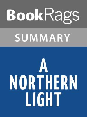 Book cover of A Northern Light by Jennifer Donnelly l Summary & Study Guide