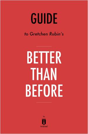 Cover of Guide to Gretchen Rubin’s Better Than Before by Instaread