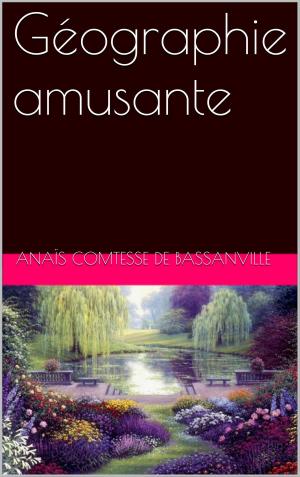 Cover of the book Géographie amusante by Arthur Conan Doyle