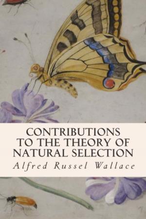 Cover of the book Contributions to the Theory of Natural Selection by Walter Scott
