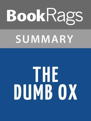 Cover of The Dumb Ox by G. K. Chesterton Summary & Study Guide