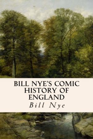 Book cover of Bill Nye's Comic History of England