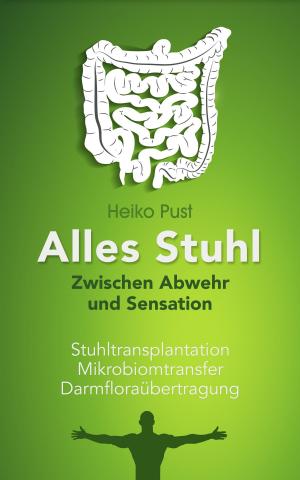 Cover of the book Alles Stuhl by Jay-Mat Hornetoad
