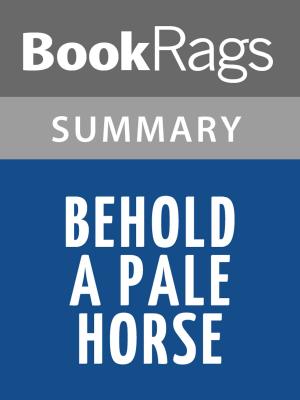 bigCover of the book Behold a Pale Horse by William Cooper Summary & Study Guide by 