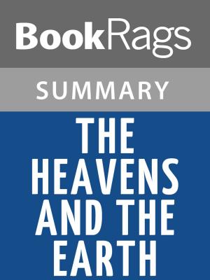 Cover of the book The Heavens and the Earth by Walter A. McDougall Summary & Study Guide by BookRags