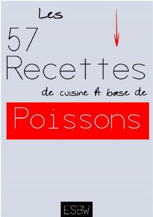 Cover of the book Les 57 recettes de cuisine à base de Poissons by Marjorie Harris, Peter Taylor