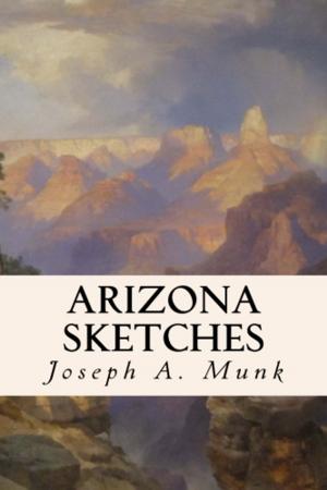 Cover of the book Arizona Sketches by Oscar Wilde